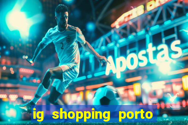 ig shopping porto velho cinema